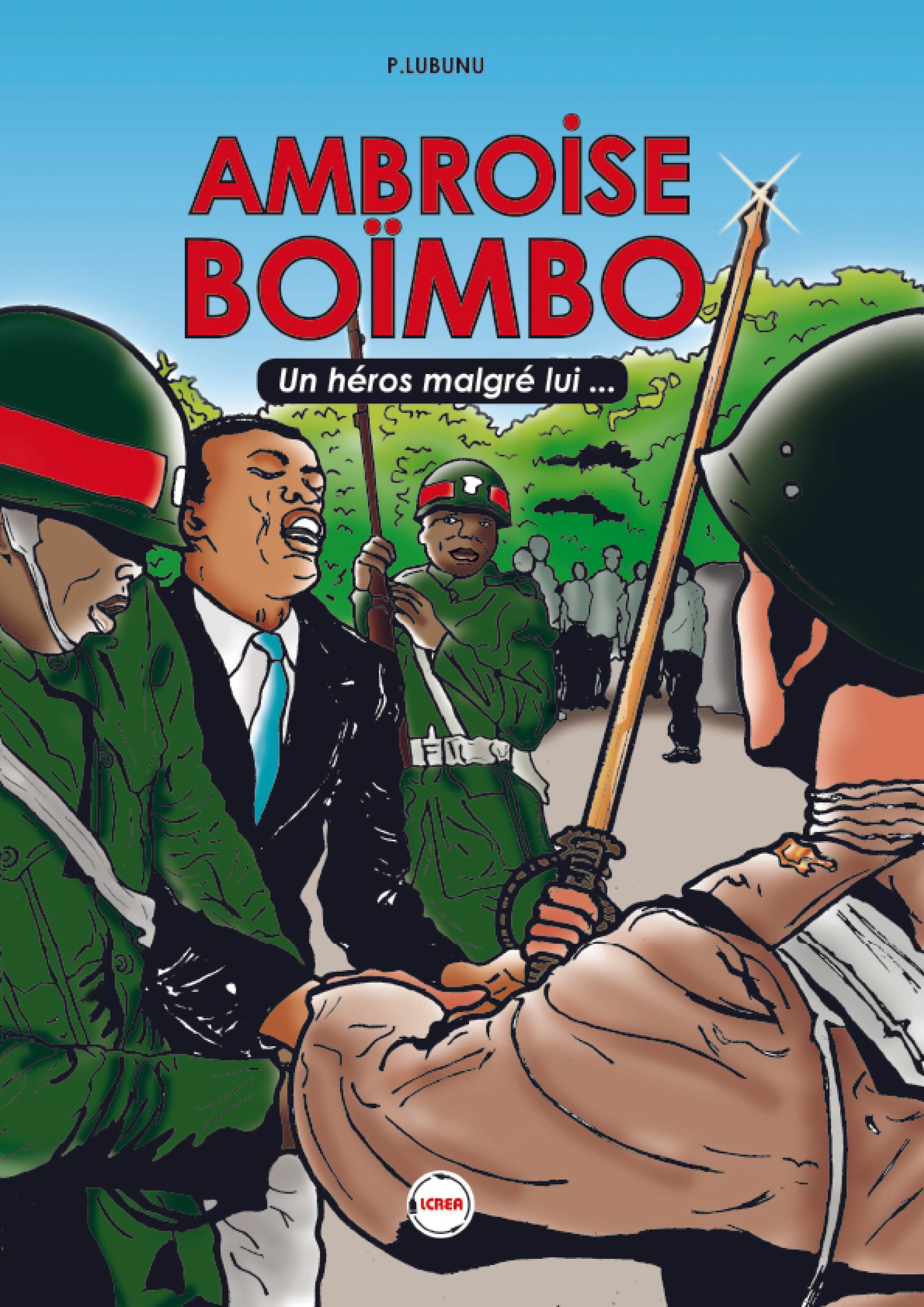 Ambroise Boimbo, Un Héros malgre lui