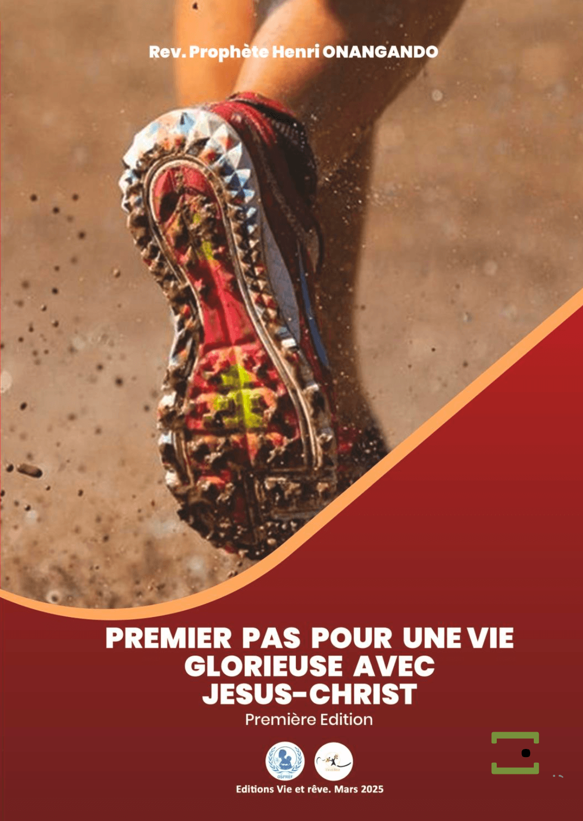 PREMIER PAS POUR UNE VIE GLORIEUSE AVEC JÉSUS-CHRIST