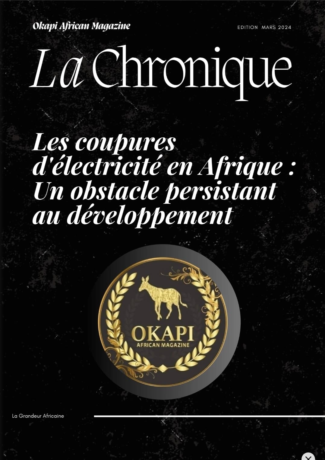 La Chronique par Okapi African Magazine